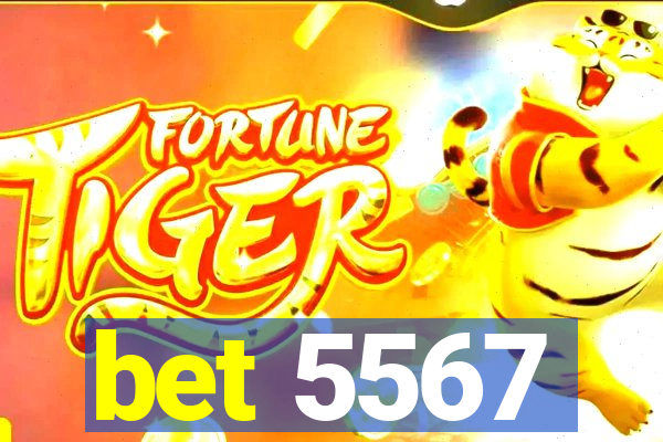 bet 5567